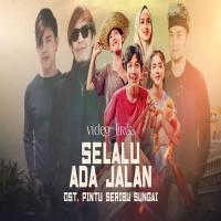 Download Lagu Radja - Selalu Ada Jalan (Ost Pintu Seribu Sungai).mp3 Terbaru