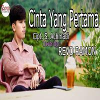 Download Lagu Revo Ramon - Cinta Yang Pertama.mp3 Terbaru