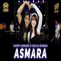Happy Asmara - Asmara Ft Delva Irawan Om Sera