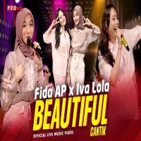 Download Lagu Fida AP X Iva Lola - Beautiful (Kamu Cantik Cantik Dari Hatimu).mp3 Terbaru