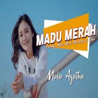 Download Lagu Mala Agatha - Madu Merah Remix.mp3 Terbaru