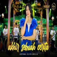 Download Lagu Lusyana Jelita - Akhir Sebuah Cerita Ft Om Adella.mp3 Terbaru