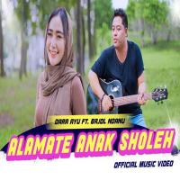 Download Lagu Dara Ayu X Bajol Ndanu - Alamate Anak Soleh.mp3 Terbaru