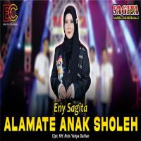 Download Lagu Eny Sagita - Alamate Anak Sholeh.mp3 Terbaru