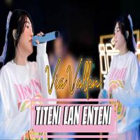 Download Lagu Via Vallen - Titeni Lan Enteni.mp3 Terbaru