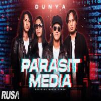 Download Lagu DUNYA - Parasit Media.mp3 Terbaru