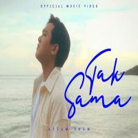 Download Lagu Azzam Sham - Tak Sama.mp3 Terbaru