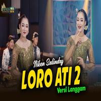 Download Lagu Niken Salindry - Langgam Loro Ati 2 Versi Campursari.mp3 Terbaru