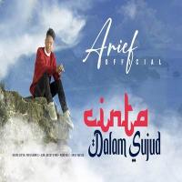 Download Lagu Arief - Cinta Dalam Sujud.mp3 Terbaru